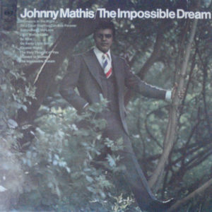 Johnny Mathis - The Impossible Dream (LP, Album)