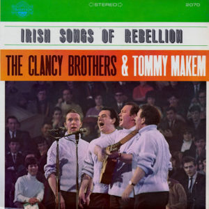 The Clancy Brothers & Tommy Makem - Irish Songs Of Rebellion (LP, Album, RE)