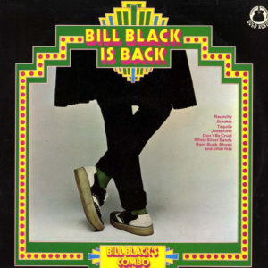 Bill Black's Combo - Bill Black Is Back (LP)