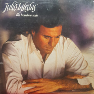 Julio Iglesias - Un Hombre Solo (LP, Album)