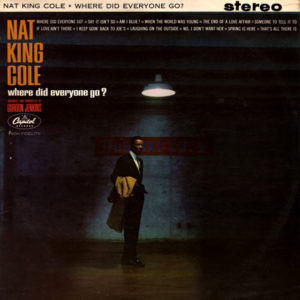 Nat King Cole - Where Did Everyone Go? (LP)