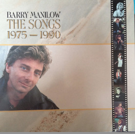 Barry Manilow - The Songs: 1975 - 1990 (2xLP, Comp)