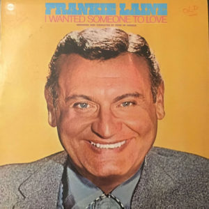 Frankie Laine - I Wanted Someone To Love (LP, Album, Mono)
