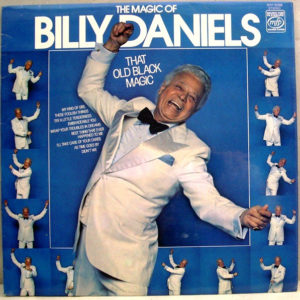Billy Daniels - The Magic Of Billy Daniels (LP, Comp)
