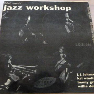 J.J. Johnson, Kai Winding, Benny Green*, Willie Dennis - Jazz Workshop · Volume 1 (10")