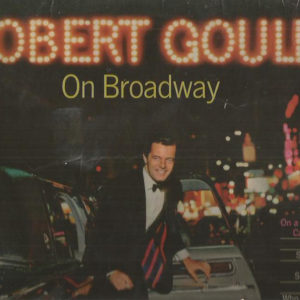 Robert Goulet - On Broadway (LP, Album)