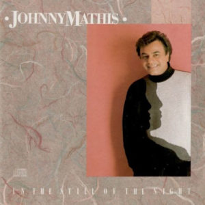 Johnny Mathis - In The Still Of The Night (LP, Album)