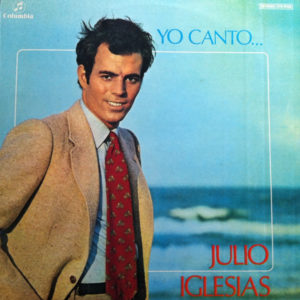 Julio Iglesias - Yo Canto (LP, Album, RE)