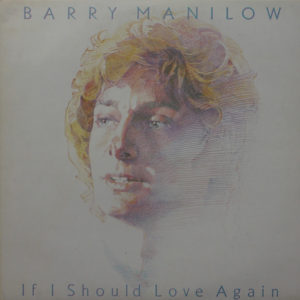 Barry Manilow - If I Should Love Again (LP, Album)