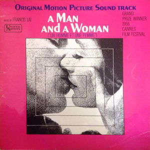 Francis Lai - A Man And A Woman ("Un Homme Et Une Femme") Original Motion Picture Soundtrack (LP, Album, RE)