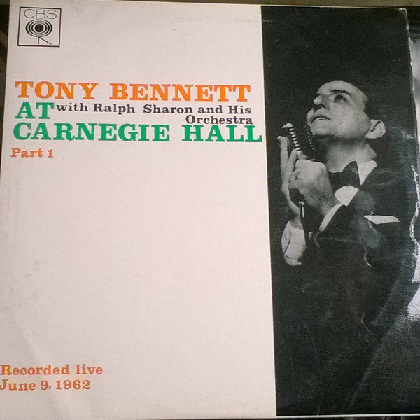 Tony Bennett With Ralph Sharon And His Orchestra - Tony Bennett At Carnegie Hall, Part I (LP, Mono)