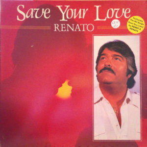 Renato* - Save Your Love (LP, Album)