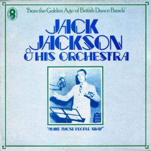 Jack Jackson & His Orchestra* - Make Those People Sway (LP, Comp)