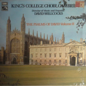 King's College Choir, Cambridge*, David Willcocks - The Psalms Of David Volume II (LP)