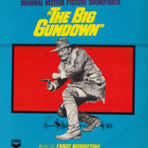 Ennio Morricone - The Big Gundown (Original Motion Picture Soundtrack) (LP, Mono)
