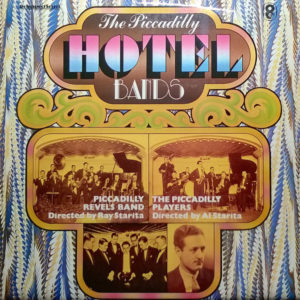 Piccadilly Revels Band / The Piccadilly Players (2) - The Piccadilly Hotel Bands (LP, Comp)