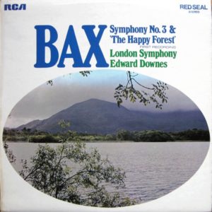 Bax* - London Symphony*, Edward Downes - Symphony No. 3 & 'The Happy Forest' (LP)