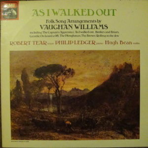 Ralph Vaughan Williams, Robert Tear, Philip Ledger, Hugh Bean - As I Walked Out - Folk Song Arrangements (LP, Album, Quad)