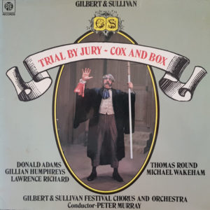 Gilbert & Sullivan - Trial By Jury / Cox And Box (LP, Gat)