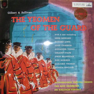 Gilbert & Sullivan, Glyndebourne Festival Chorus, Pro Arte Orchestra*, Sir Malcolm Sargent - The Yeoman Of The Guard (2xLP, Set)