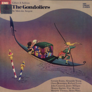 W. S. Gilbert And Arthur Sullivan*, Sir Malcolm Sargent, The Pro Arte Orchestra*, Glyndebourne Festival Chorus, Peter Gellhorn - The Gondoliers (2xLP)