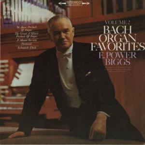 E. Power Biggs - Bach Organ Favorites, Volume 2 (LP, Album)