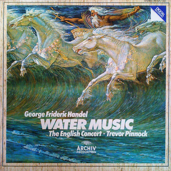 George Frideric Handel* - The English Concert ▪ Trevor Pinnock - Water Music (LP, Album)