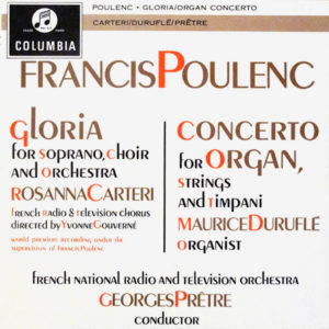 Francis Poulenc, Rosanna Carteri, Maurice Duruflé, French National Radio And Television Orchestra*, Georges Prêtre - Gloria / Concerto For Organ, Strings And Timpani (LP, RP)