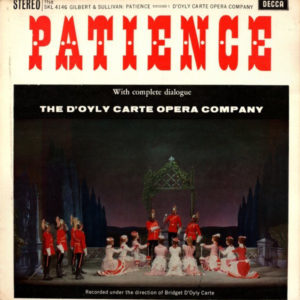 Gilbert & Sullivan, The D'Oyly Carte Opera Company* - Patience (With Complete Dialogue) (2xLP, Album, RP)
