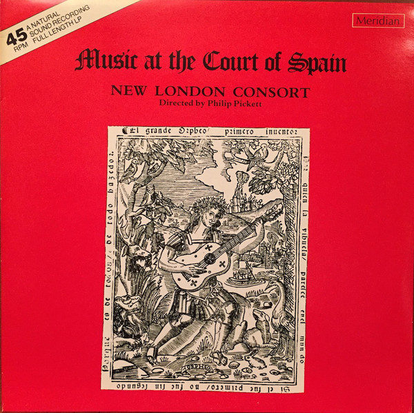 Philip Pickett, New London Consort - Music At The Court Of Spain (LP)