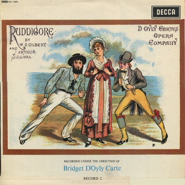 W.S. Gilbert And Arthur Sullivan*, D'Oyly Cartes Opera Company*, Bridget D'Oyly Carte - Ruddigore (2xLP)