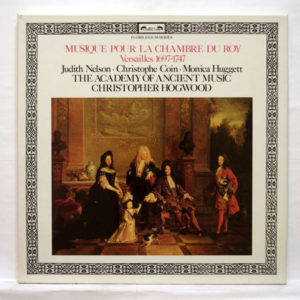 Christopher Hogwood • Christophe Coin • The Academy Of Ancient Music - Musique pour la Chambre du Roy: Music at Versailles 1697–1747 (2xLP, Gat)