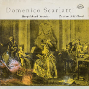 Domenico Scarlatti - Zuzana Růžičková - Harpsichord Sonatas (LP, Album, Mono)