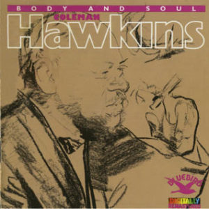 Coleman Hawkins - Body And Soul (2xLP, Comp, Gat)
