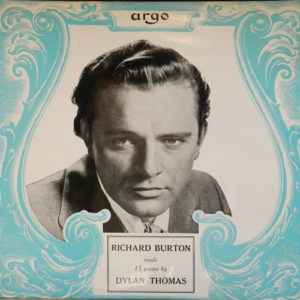 Richard Burton (2) Reads 15 Poems By Dylan Thomas - Richard Burton Reads 15 Poems By Dylan Thomas (LP, Mono)