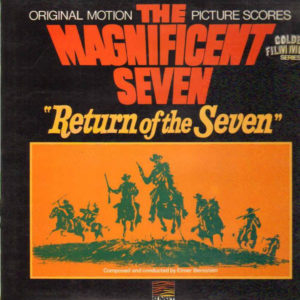 Elmer Bernstein - The Magnificent Seven / Return Of The Seven (LP, RE)