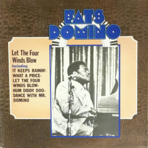 Fats Domino - Let The Four Winds Blow (LP, Comp, Mono)