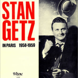 Stan Getz - In Paris 1958-1959 (LP, Comp)