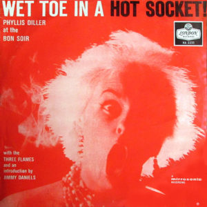 Phyllis Diller - Wet Toe In A Hot Socket (LP, Mono)