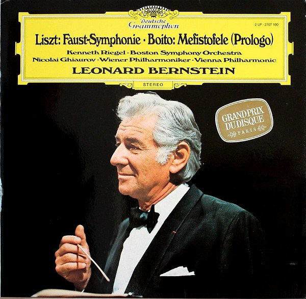Liszt*, Boito* / Kenneth Riegel, Boston Symphony Orchestra, Nicolai Ghiaurov, Wiener Philharmoniker, Leonard Bernstein - Liszt: Faust-Symphonie / Boito: Mefistofele (Prologo) (2xLP, Album, Gat)
