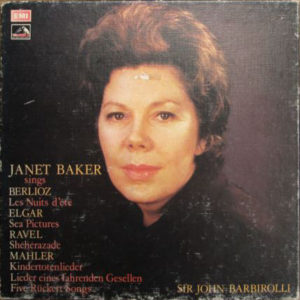 Janet Baker, Sir John Barbirolli - Janet Baker Sings Berlioz / Elgar / Ravel / Mahler (3xLP + Box)