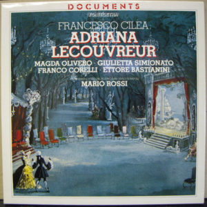 Francesco Cilea, Magda Olivero, Giulietta Simionato, Franco Corelli, Ettore Bastianini, Orchestra* E Coro Del Teatro San Carlo Di Napoli*, Mario Rossi (2) - Adriana Lecouvreur (3xLP, Mono, RE + Box)
