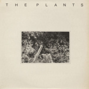 The Plants (7) - The Plants (12", EP)