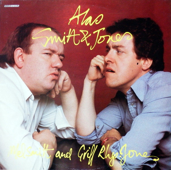 Mel Smith And Griff Rhys-Jones - Alas Smith & Jones (LP, Mono)