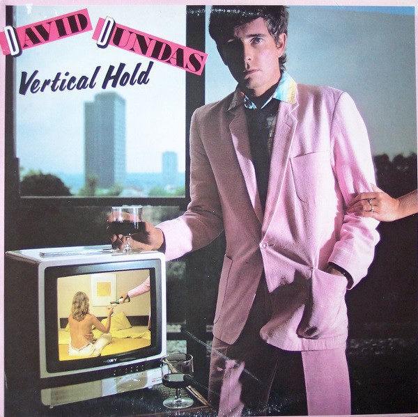 David Dundas - Vertical Hold (LP, Album)