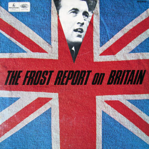 David Frost With John Cleese - The Frost Report On Britain (Some Snapshots For An Album) (LP, Album)