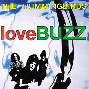 The Hummingbirds - Lovebuzz (LP, Album)
