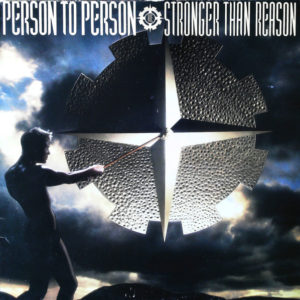 Person To Person - Stronger Than Reason (LP, Album)