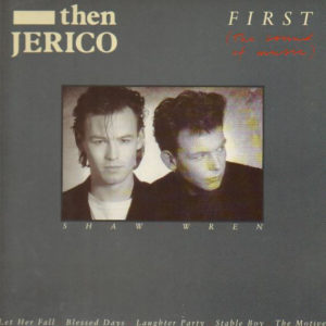 Then Jerico - First (The Sound Of Music) (LP, Album)