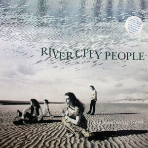 River City People - Say Something Good (LP, Album, RE)